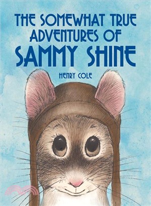 The Somewhat True Adventures of Sammy Shine