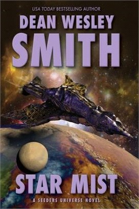 Star Mist: A Seeders Universe Novel