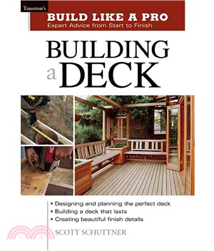 Building a Deck ─ Expert Advice from Start to Finish