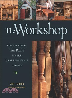 The Workshop ― Celebrating the Place Where Craftsmanship Begins