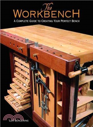 The Workbench ─ A Complete Guide to Creating Your Perfect Bench