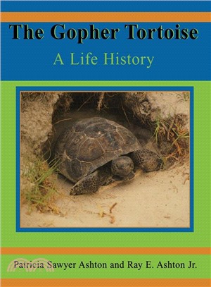 The Gopher Tortoise: A Life History