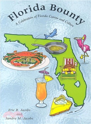 Florida Bounty: A Celebration of Florida Cuisine And Culture