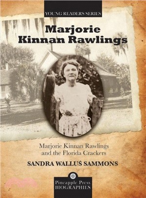 Marjorie Kinnan Rawlings and the Florida Crackers