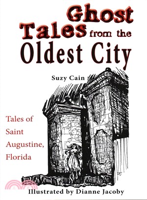 Ghost Tales from the Oldest City