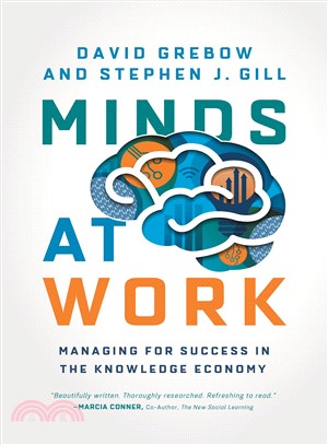 Minds at Work ─ Managing for Success in the Knowledge Economy