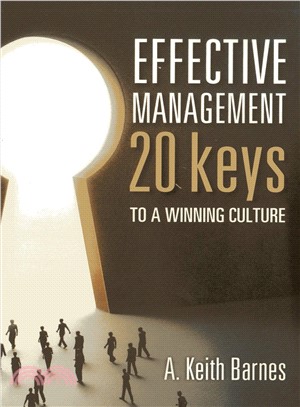 Effective Management ─ 20 Keys to a Winning Culture