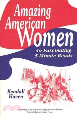 Amazing American Women ― 40 Fascinating 5-Minute Reads