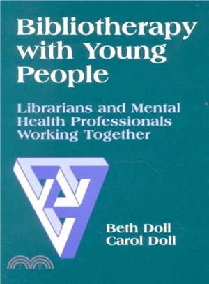 Bibliotherapy With Young People ― Librarians and Mental Health Professionals Working Together