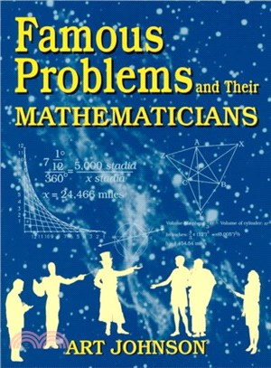 Famous Problems and Their Mathematicians