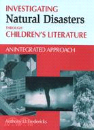 Investigating Natural Disasters Through Children's Literature: An Integrated Approach