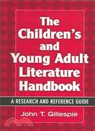 The Children' s And Young Adult Literature Handbook: A Research And Reference Guide