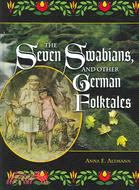 The Seven Swabians, and Other German Folktales
