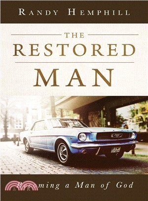 The Restored Man ― Becoming a Man of God