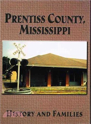 Prentiss County, Mississippi ― History and Families