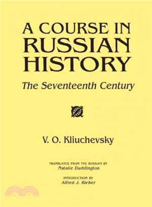 A Course in Russian History ― The Seventeenth Century