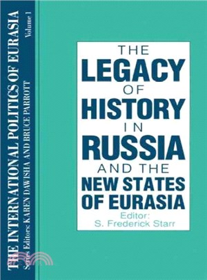 The Legacy of History in Russia and the New States of Eurasia