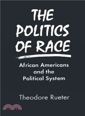 The Politics of Race—African Americans and the Political System