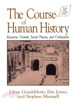 The Course of Human History: Economic Growth, Social Process, and Civilization