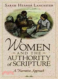 Women and the Authority of Scripture ― A Narrative Approach