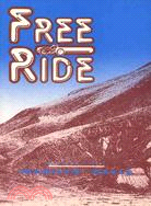 Free Ride: A Novel