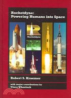 Rocketdyne: Powering Humans into Space