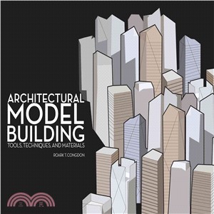 Architectural Model Building ─ Tools, Techniques and Materials