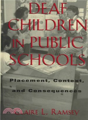 Deaf Children in Public Schools ― Placement, Context, and Consequences