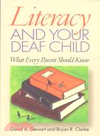 Literacy and Your Deaf Child: What Every Parent Should Know