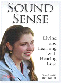 Sound Sense ─ Living and Learning with Hearing Loss