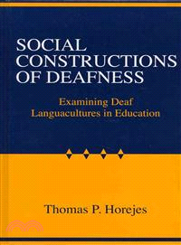 Social Constructions of Deafness—Examining Deaf Languacultures in Education