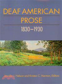 Deaf American Prose 1830-1930