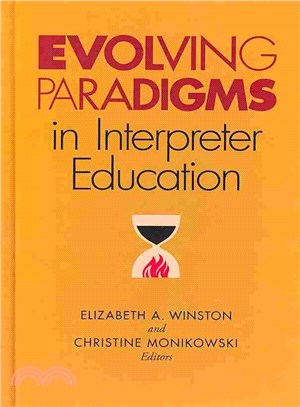 Evolving Paradigms in Interpreter Education