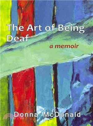 The Art of Being Deaf ─ A Memoir