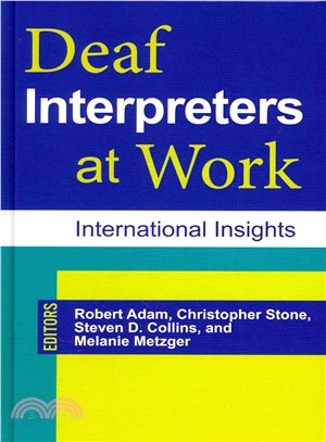 Deaf Interpreters at Work ― International Insights