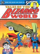 Superman: Tales of the Bizarro World