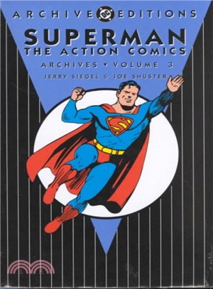 Superman ― The Action Comics : Archives