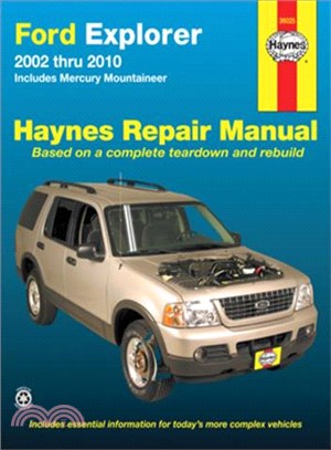 Ford Explorer & Mercury Mountaineer Automotive Repair Manual ─ Ford Explorer and Mercury Mountaineer 2002 through 2010