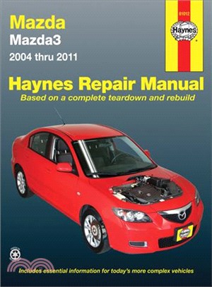 Haynes Mazda3 Automotive Repair Manual ─ 2004 Thru 2011