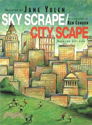 Sky Scrape/City Scape ─ Poems of City Life