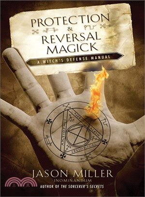 Protection & Reversal Magick ─ A Witch's Defense Manual