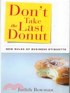 DON'T TAKE THE LAST DONUT