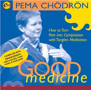 Good Medicine ─ How to Turn Pain into Compassion with Tonglen Meditation