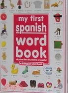 My 1st Spanish Word Book ─ A Bilingual Word Book