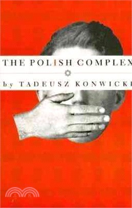 The Polish Complex: A Novel