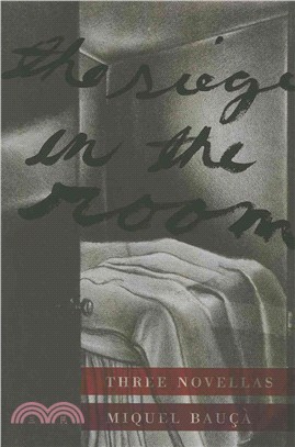 The Siege in the Room—Three Novellas