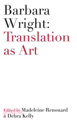 Barbara Wright ― Translation As Art