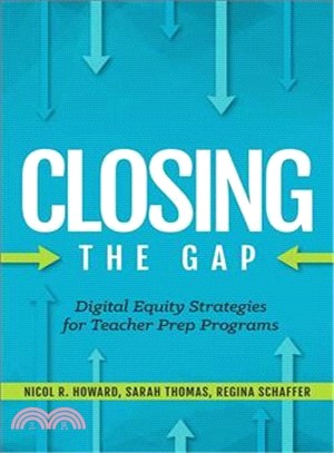 Closing the Gap ― Digital Equity Strategies for Teacher Prep Programs