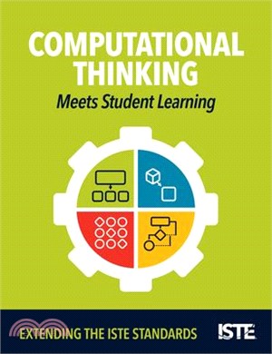 Computational Thinking Meets Student Learning ― Extending the Iste Standards