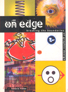 ON EDGE: BREAKING THE BOUNDARIES OF GRAPHIC DESIGN